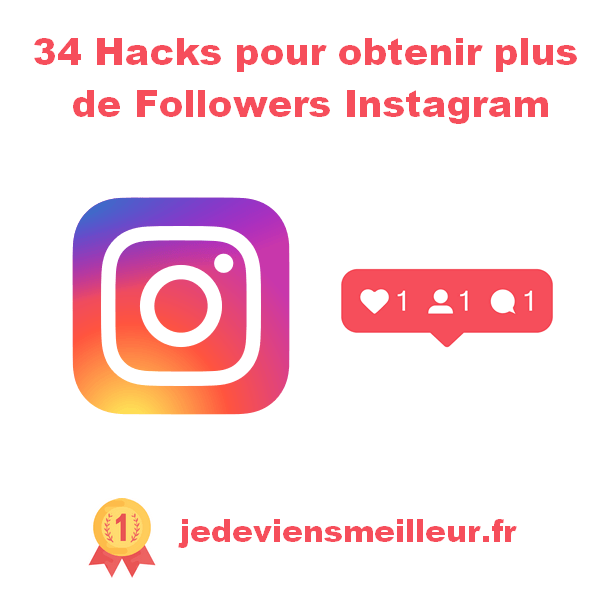 34 hacks pour obtenir plus de followers Instagram