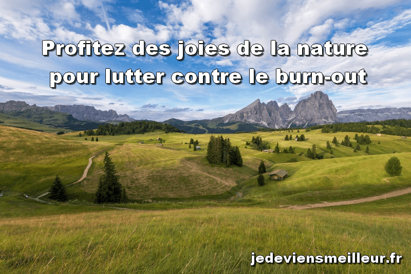 Profitez des joies de la nature pour lutter contre le burn-out