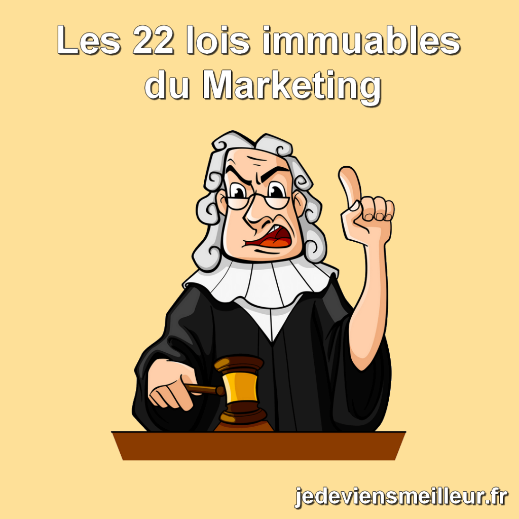 Les 22 lois immuables du marketing