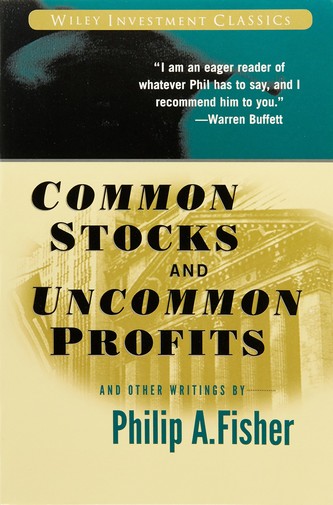 Common Stocks and Uncommon Profits de Philip Fisher